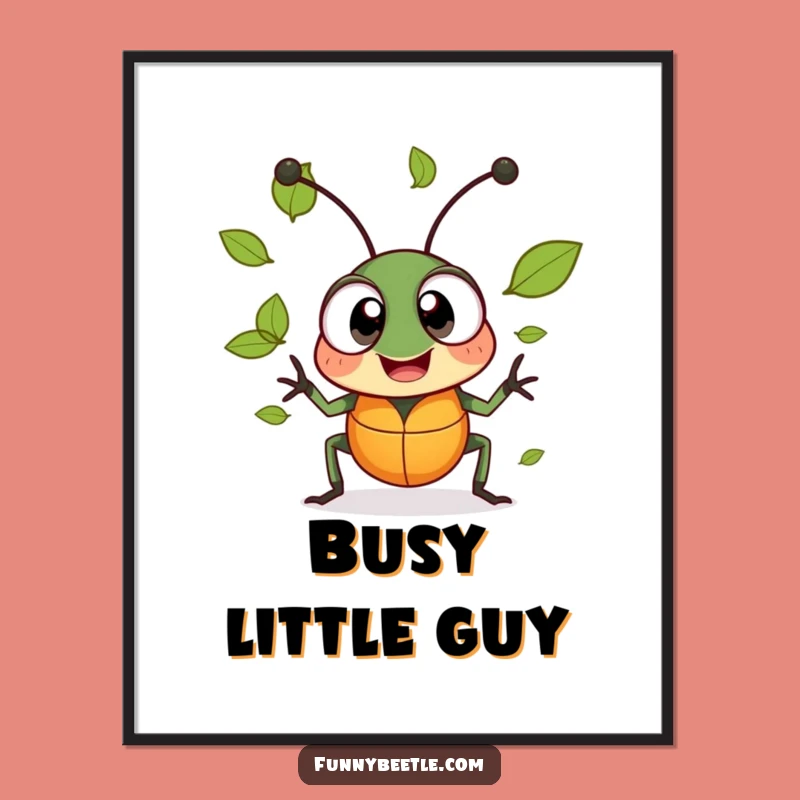 Funny Cheerful Beetle Poster - Whimsical Nature Art and Hilarious Gift