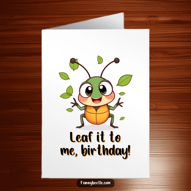 Funny Free Printable Birthday Card: Cheerful beetle with large, excited eyes juggling tiny green leaves.