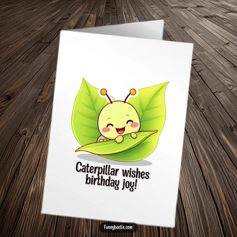 Funny Free Printable Birthday Card featuring a cheerful caterpillar happily munching on a vibrant green leaf.