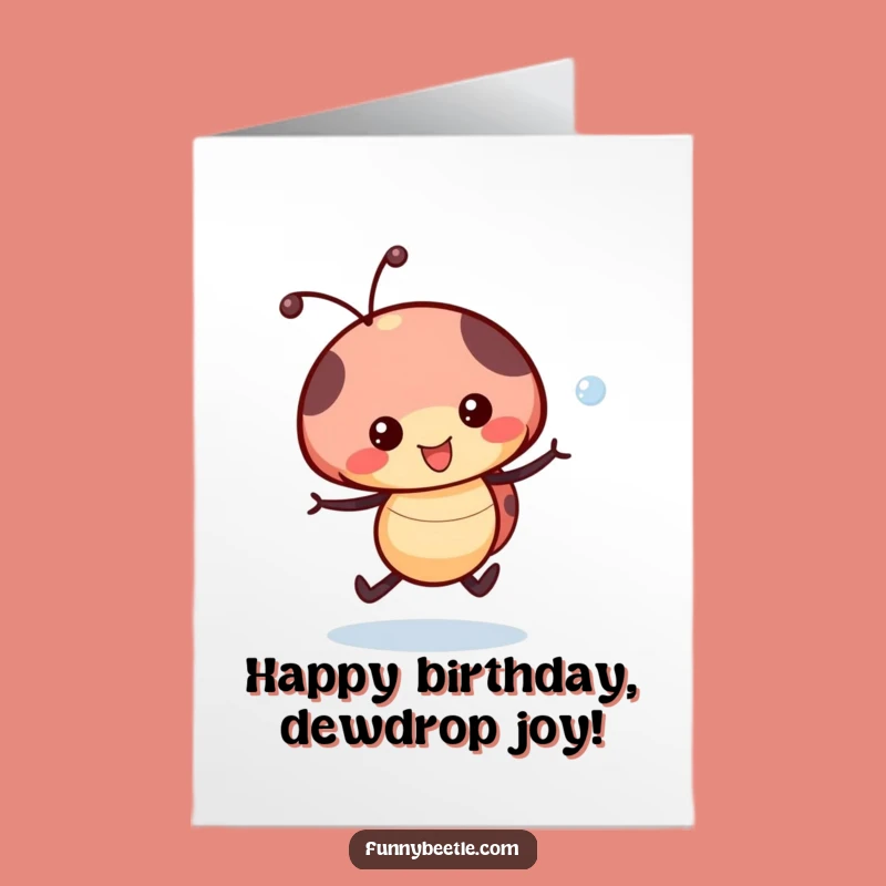 Free Printable Ladybug Dewdrop Birthday Card - Joyful Downloadable