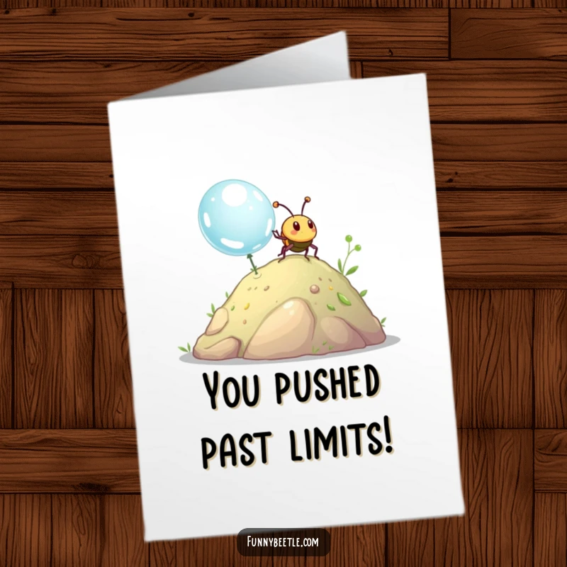 Funny Free Printable Congratulations Card: A beetle beaming with pride after pushing a massive dewdrop up a hill.